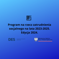 Grafika przedstawia tytuł Programu na rzecz zatrudnienia socjalnego oraz zawiera logotypy Departamentu Ekonomii Społecznej oraz Ministerstwa Rodziny, Pracy i Polityki Społecznej.